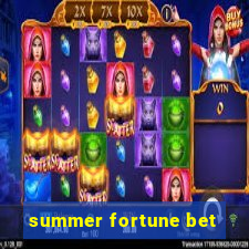 summer fortune bet